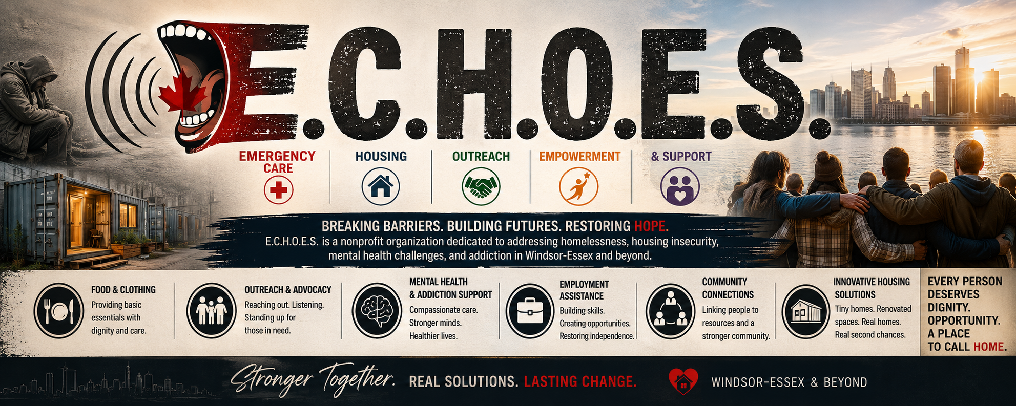 E.C.H.O.E.S. — Emergency Care, Housing, Outreach, Empowerment, Support — Breaking Barriers. Building Futures. Restoring Hope.